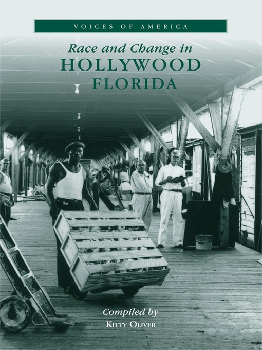 Title details for Race & Change in Hollywood, Florida by Kitty Oliver - Available